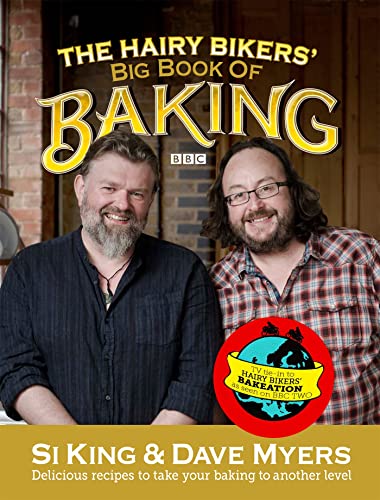 The Hairy Bikers' Big Book of Baking: Delicious regional recipes to take your baking to another level von W&N